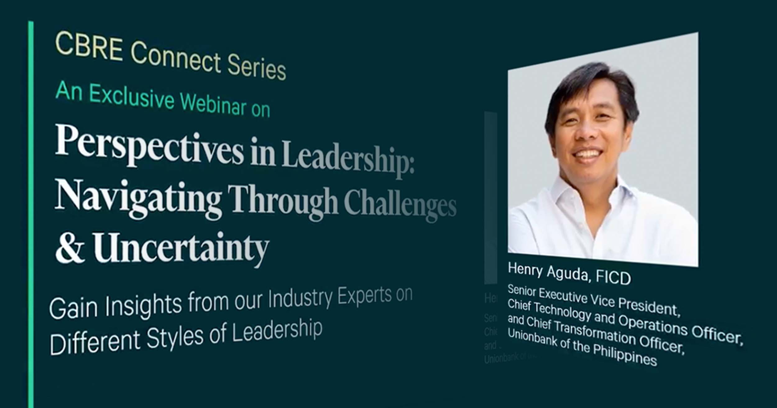 UnionBank Senior Executive Vice President Chief Technology and Operations Officer and Chief Transformation Officer Henry R Aguda talked about sustainability at the CBRE Connect webinar