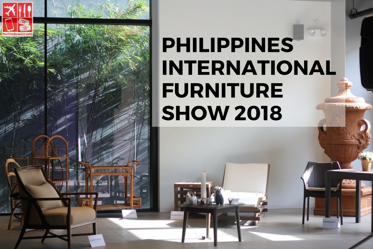 Philippines International Furniture Show 2018